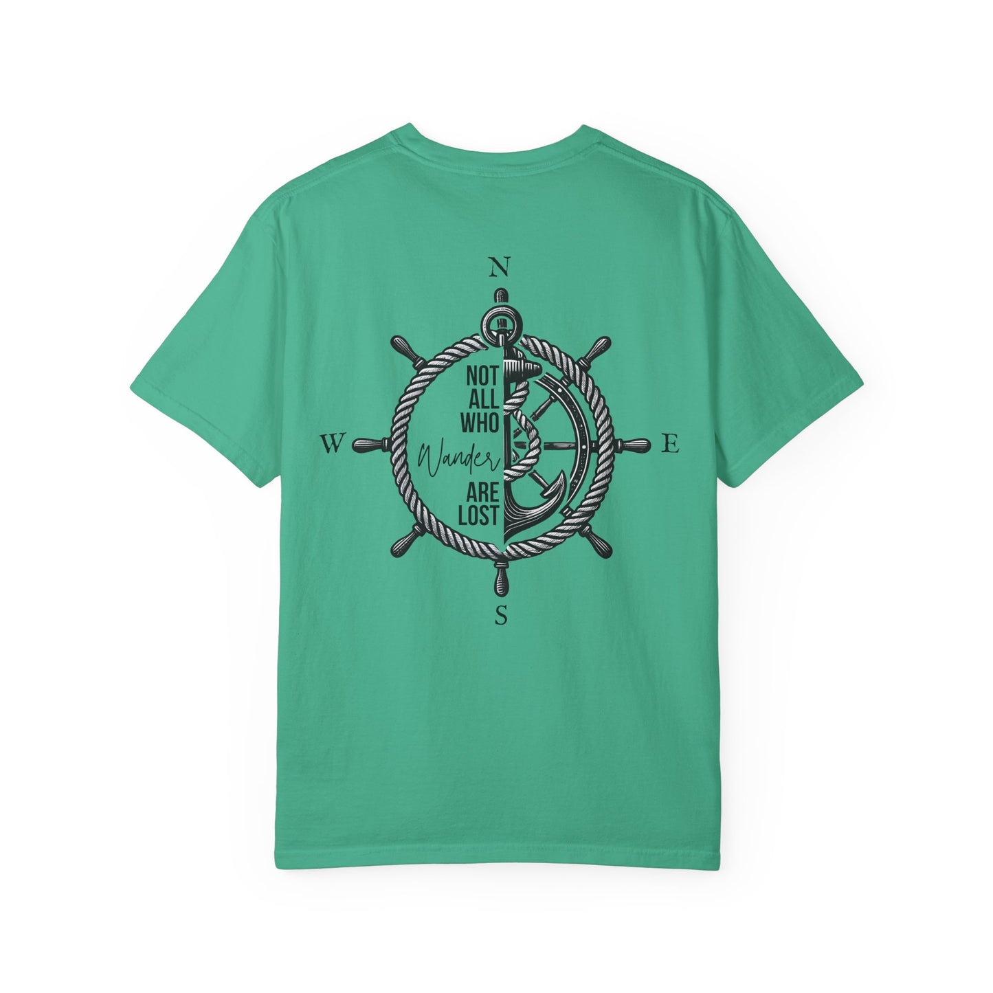 Not All Who Wander Are Lost T-Shirt