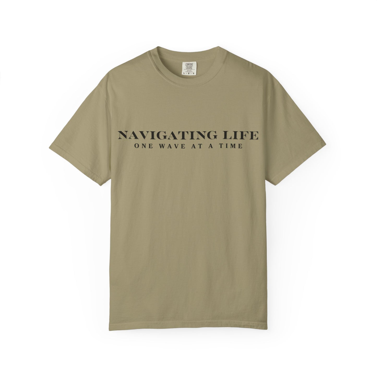 Navigating Life, One Wave At A Time T-Shirt