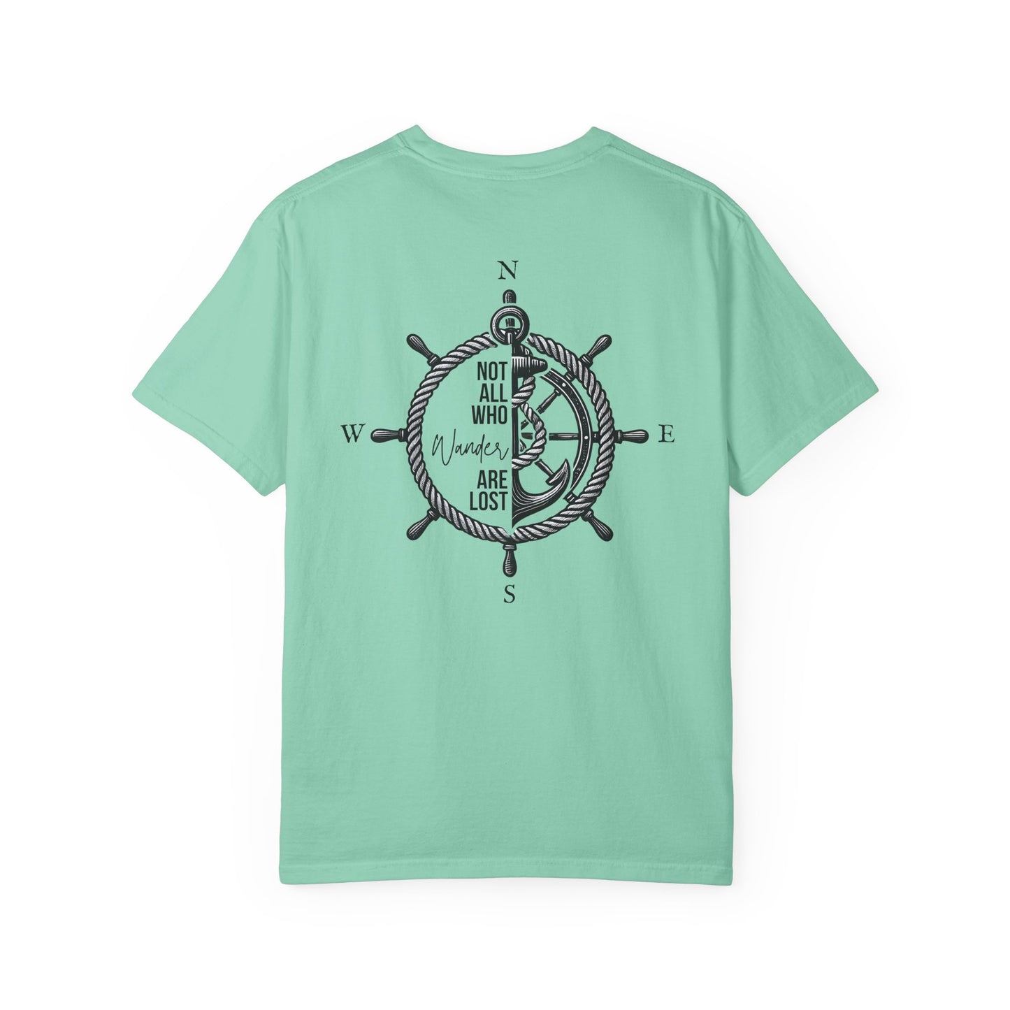 Not All Who Wander Are Lost T-Shirt