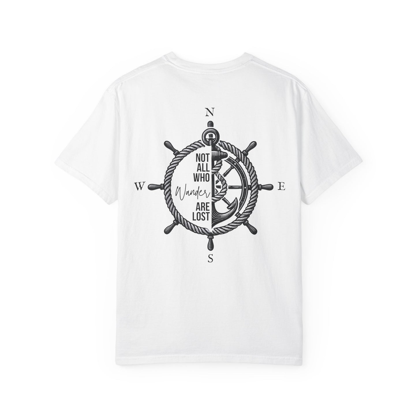 Not All Who Wander Are Lost T-Shirt